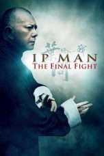 Nonton Film Ip Man: The Final Fight (2013) Sub Indo