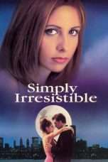 Nonton Film Simply Irresistible (1999) Sub Indo