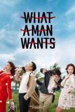 Nonton Film What a Man Wants (2018) Sub Indo