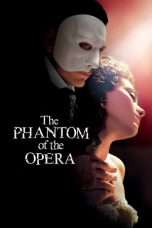 Nonton Film The Phantom of the Opera (2004) Sub Indo