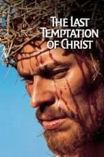 Nonton Film The Last Temptation of Christ (1988) Sub Indo