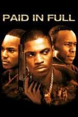 Nonton Film Paid in Full (2002) Sub Indo