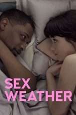 Nonton Film Sex Weather (2018) Sub Indo