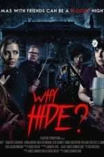 Nonton Film Why Hide? (2018) Sub Indo