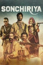 Nonton Film Sonchiriya (2019) Sub Indo