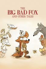 Nonton Film The Big Bad Fox and Other Tales (2017) Sub Indo