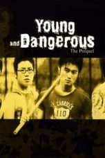 Nonton Film Young and Dangerous: The Prequel (1998) Sub Indo