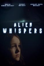 Nonton Film Alien Whispers (2021) Sub Indo