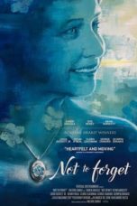 Nonton Film Not to Forget (2021) Sub Indo