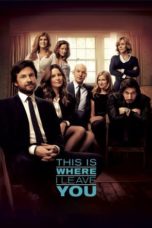 Nonton Film This Is Where I Leave You (2014) Sub Indo