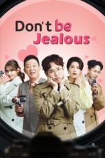 Nonton Film Don’t Be Jealous (2020) Sub Indo