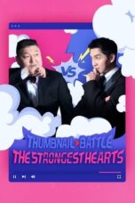 Nonton Film Thumbnail Battle : The Strongest Hearts (2023) Sub Indo