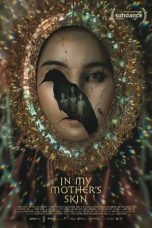 Nonton Film In My Mother’s Skin (2023) Sub Indo