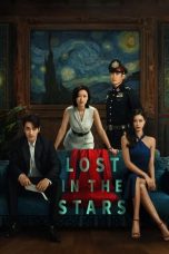 Nonton Film Lost in the Stars (2023) Sub Indo