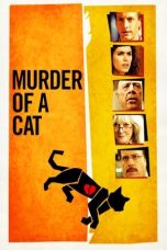 Nonton Film Murder of a Cat (2014) Jf Sub Indo