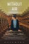 Nonton Film Without Air (2023) Jf Sub Indo