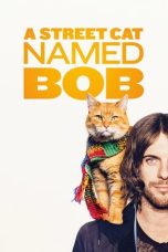 Nonton Film A Street Cat Named Bob (2016) Jf Sub Indo