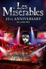 Nonton Film Les Misérables – 25th Anniversary in Concert (2010) Jf Sub Indo