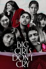 Nonton Film Big Girls Don’t Cry 2024 Sub Indo