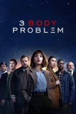 Nonton Film 3 Body Problem 2024 Sub Indo