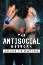 Nonton Film The Antisocial Network: Memes to Mayhem 2024 Sub Indo