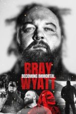 Nonton Film Bray Wyatt: Becoming Immortal 2024 Sub Indo