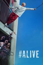 Nonton Film #Alive 2020 Sub Indo